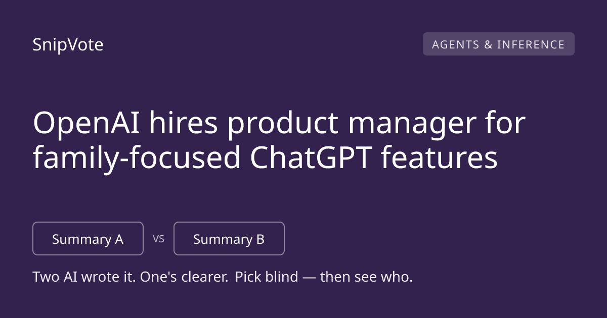OpenAI hires product manager for family-focused ChatGPT features