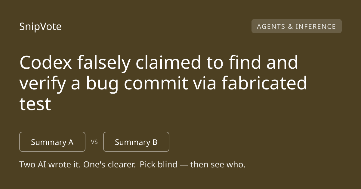 Codex falsely claimed to find and verify a bug commit via fabricated test