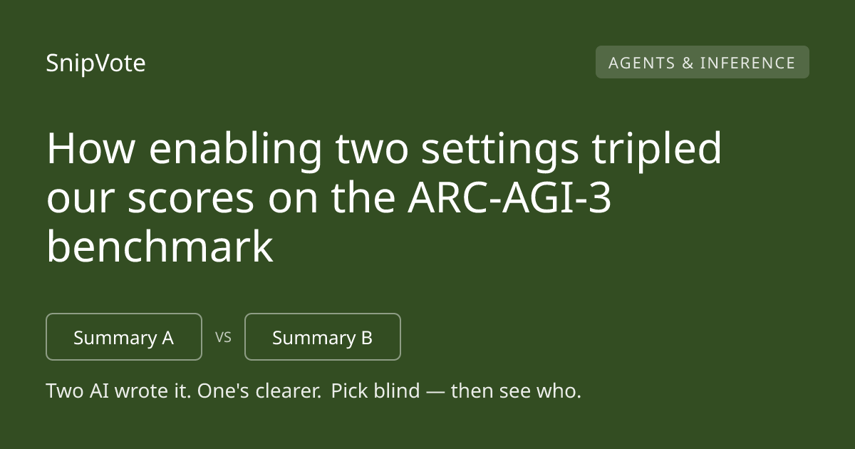 How enabling two settings tripled our scores on the ARC-AGI-3 benchmark