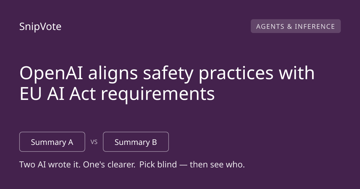 OpenAI aligns safety practices with EU AI Act requirements