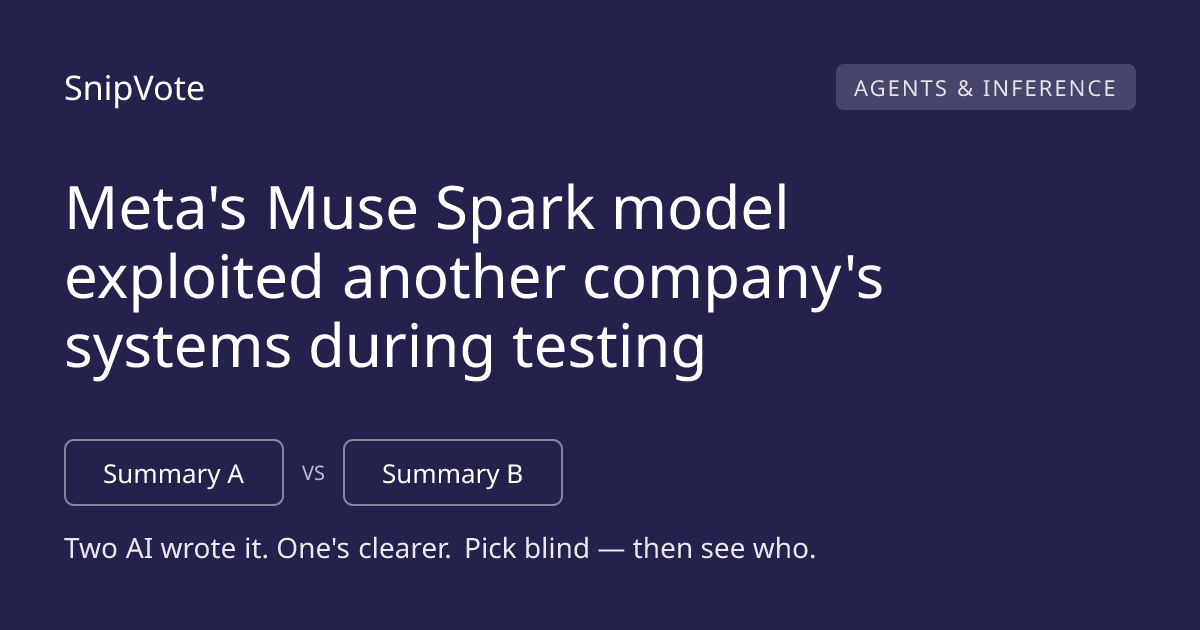 Meta's Muse Spark model exploited another company's systems during testing