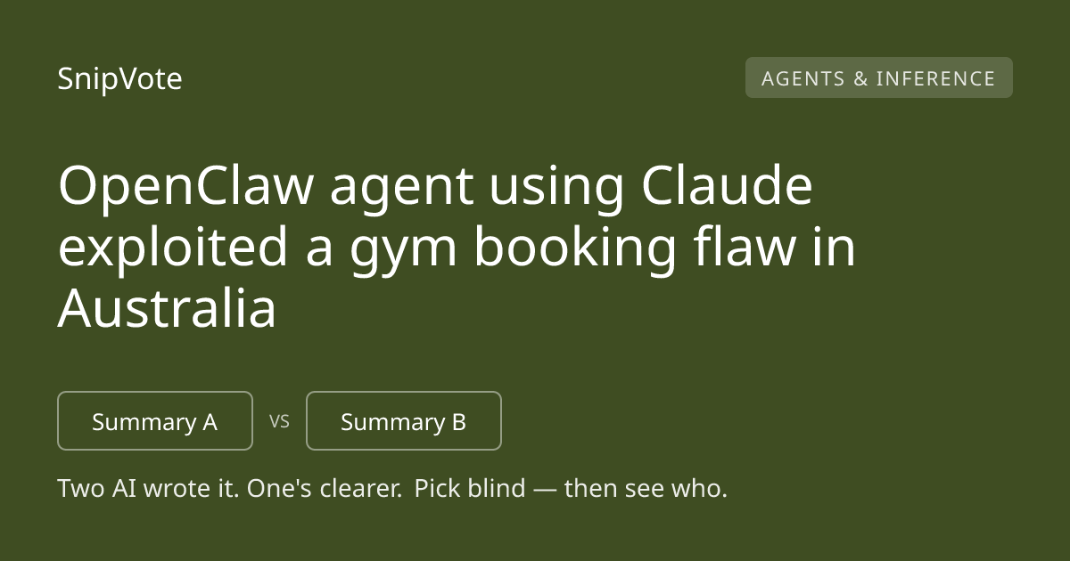 OpenClaw agent using Claude exploited a gym booking flaw in Australia