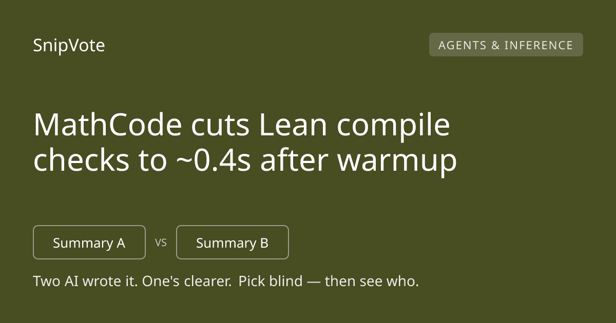 MathCode cuts Lean compile checks to ~0.4s after warmup