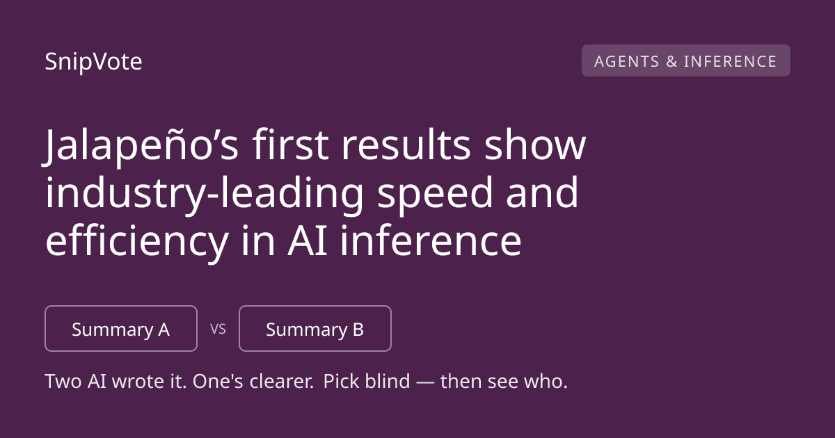 Jalapeño’s first results show industry-leading speed and efficiency in AI inference