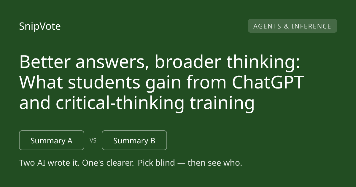 Better answers, broader thinking: What students gain from ChatGPT and critical-thinking training