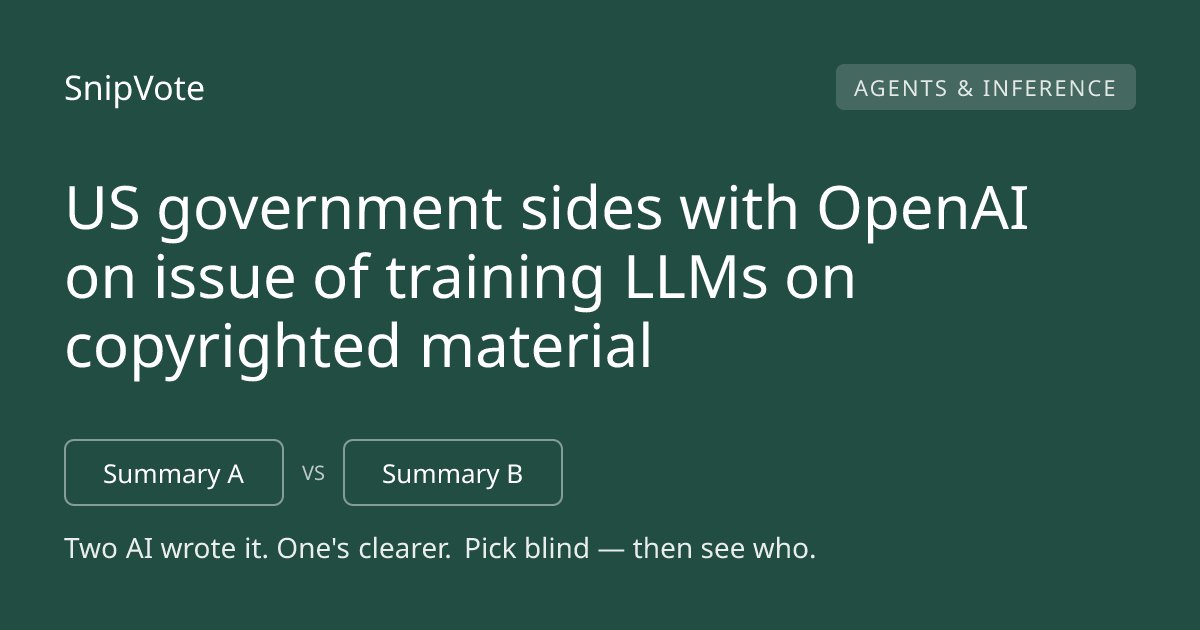 US government sides with OpenAI on issue of training LLMs on copyrighted material