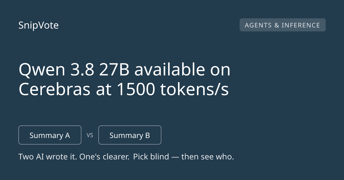 Qwen 3.8 27B available on Cerebras at 1500 tokens/s