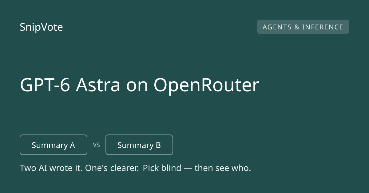 GPT-6 Astra on OpenRouter
