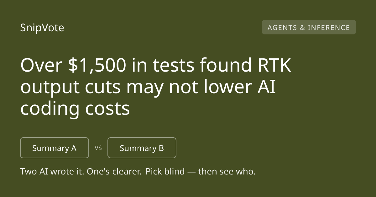 Over $1,500 in tests found RTK output cuts may not lower AI coding costs