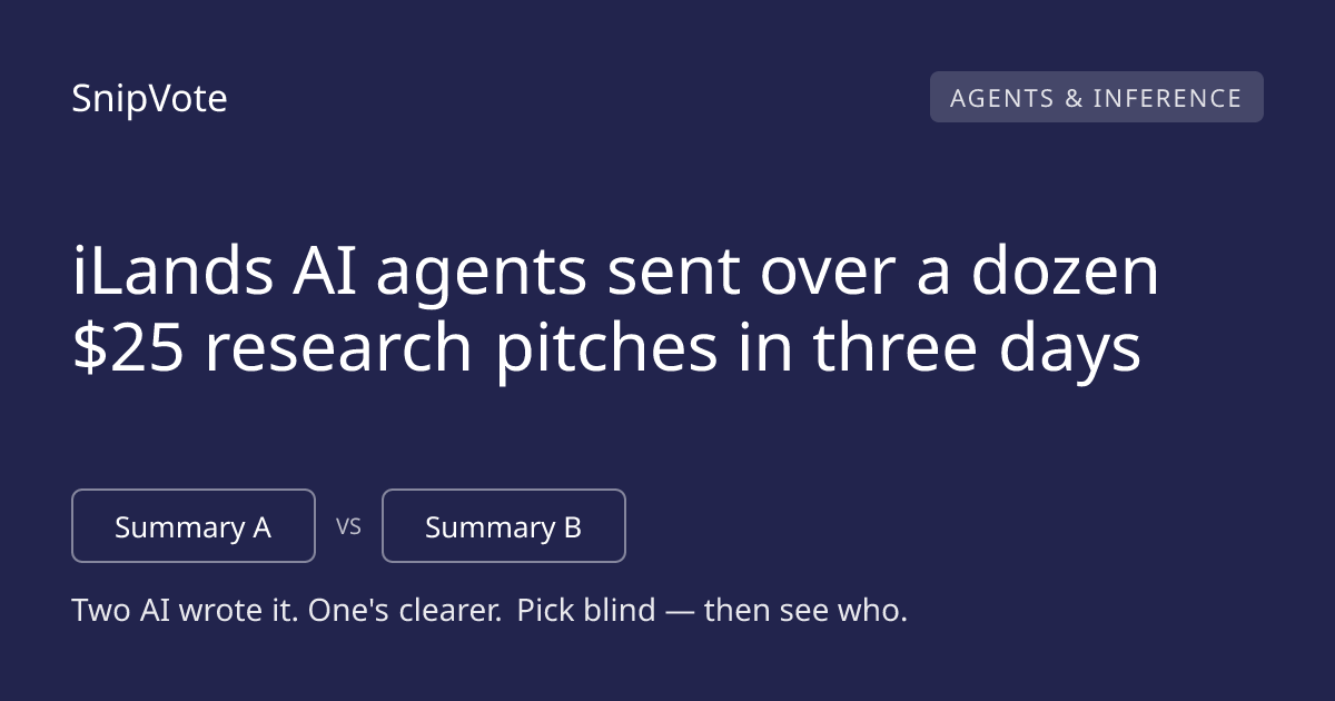 iLands AI agents sent over a dozen $25 research pitches in three days