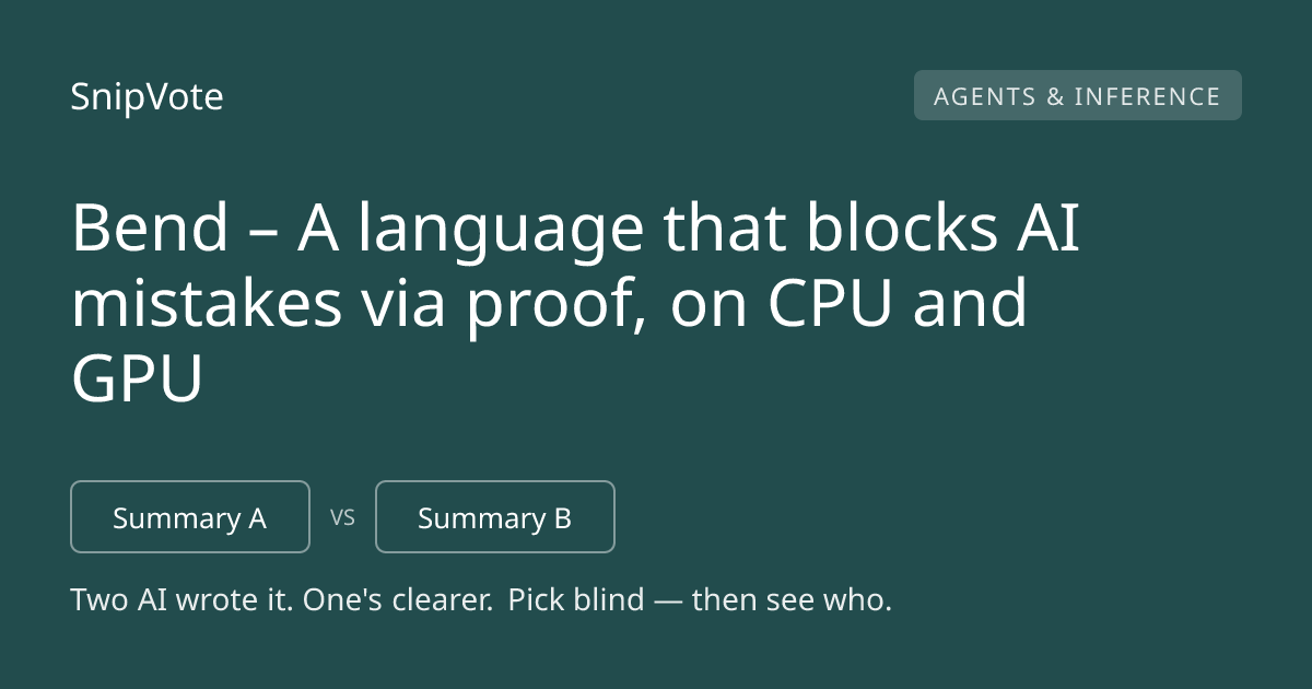 Bend – A language that blocks AI mistakes via proof, on CPU and GPU