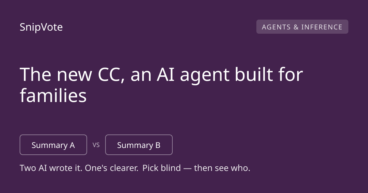 The new CC, an AI agent built for families