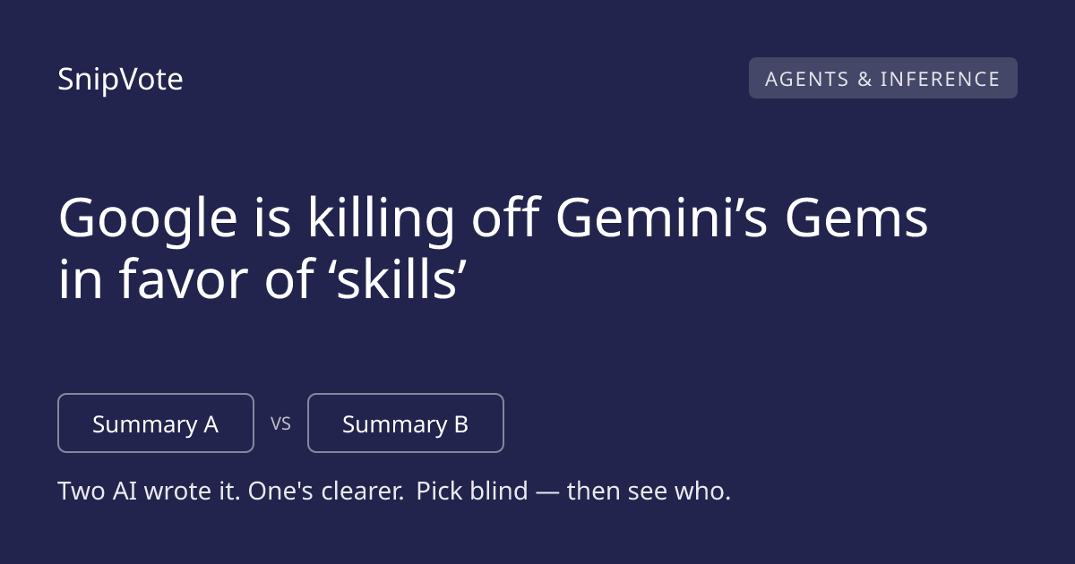 Google is killing off Gemini’s Gems in favor of ‘skills’