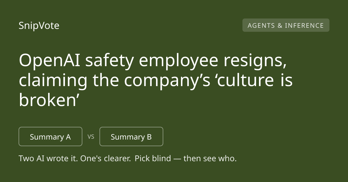 OpenAI safety employee resigns, claiming the company’s ‘culture is broken’