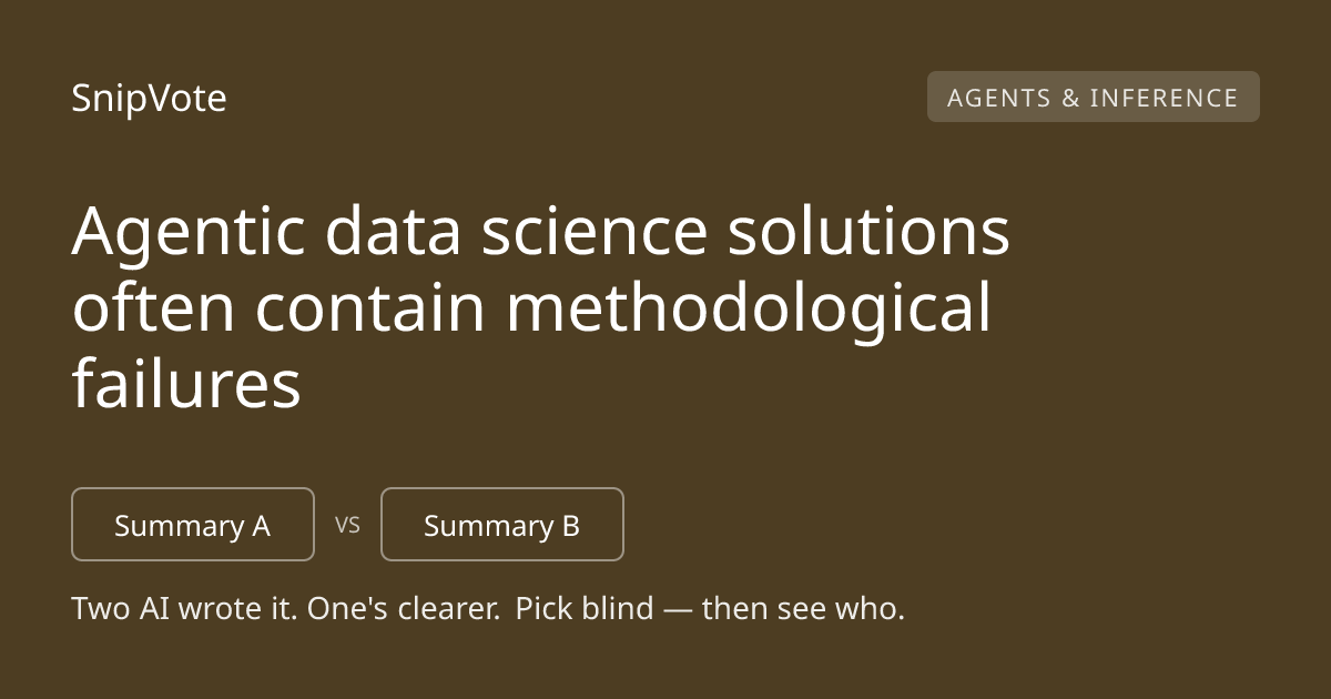 Agentic data science solutions often contain methodological failures