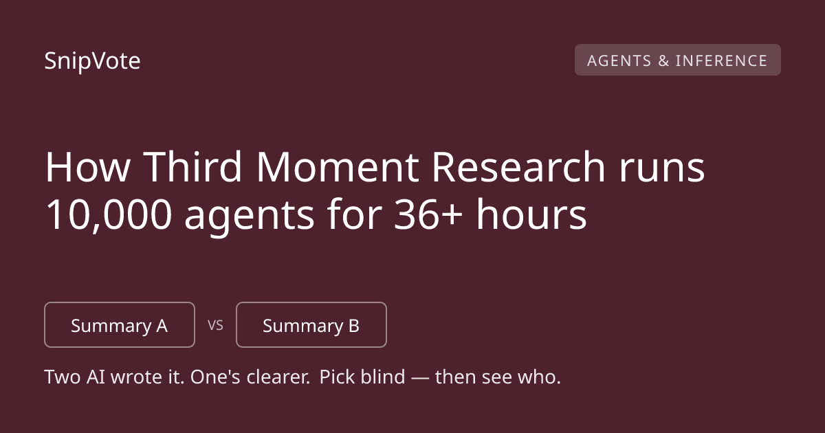 How Third Moment Research runs 10,000 agents for 36+ hours