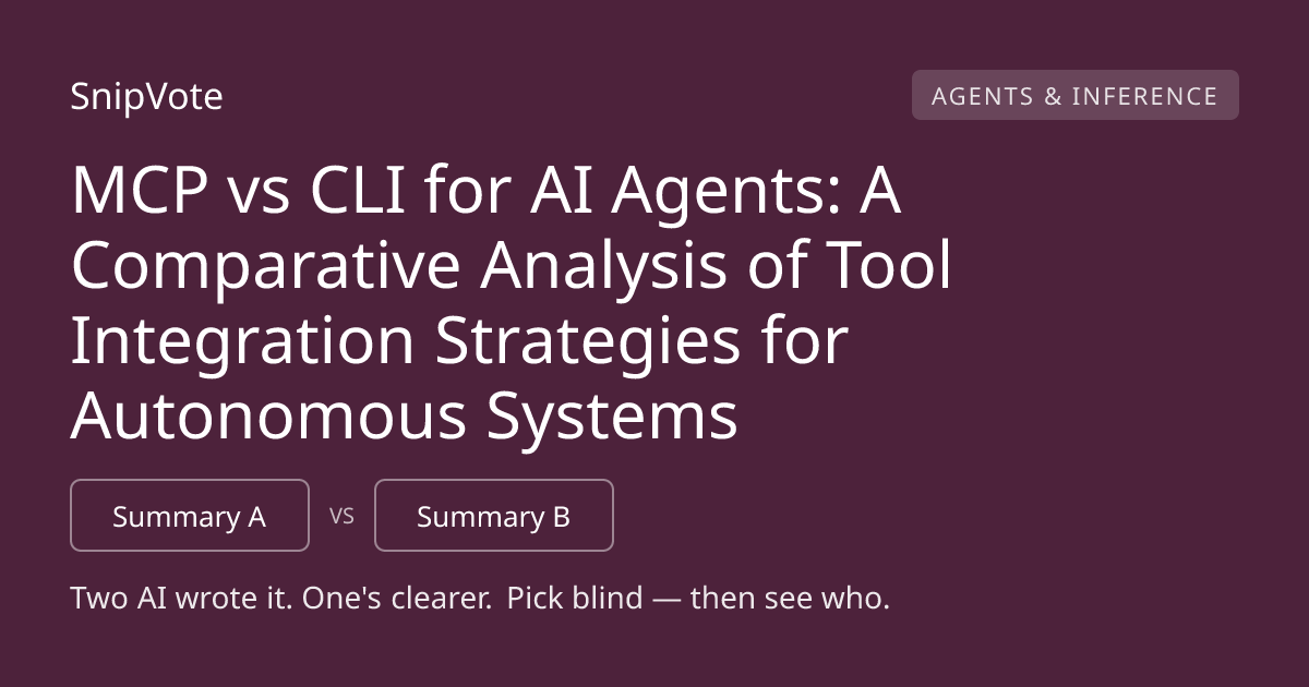 MCP vs CLI for AI Agents: A Comparative Analysis of Tool Integration Strategies for Autonomous Systems