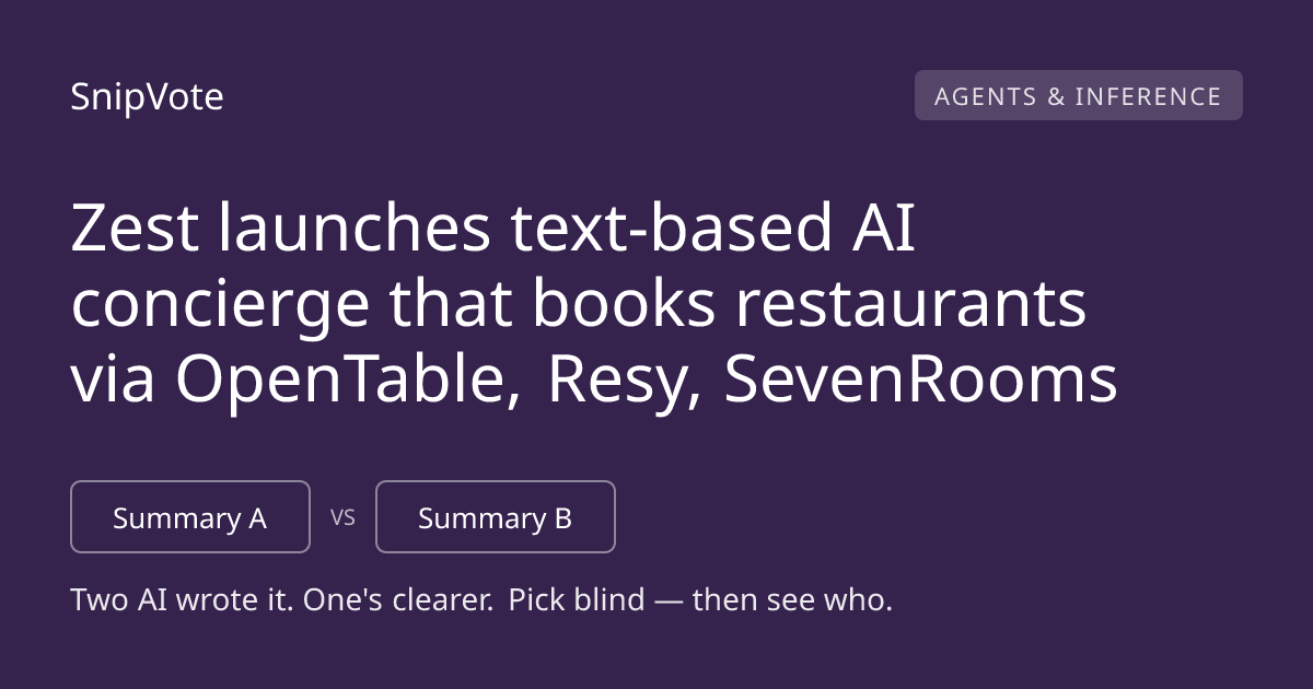 Zest launches text-based AI concierge that books restaurants via OpenTable, Resy, SevenRooms
